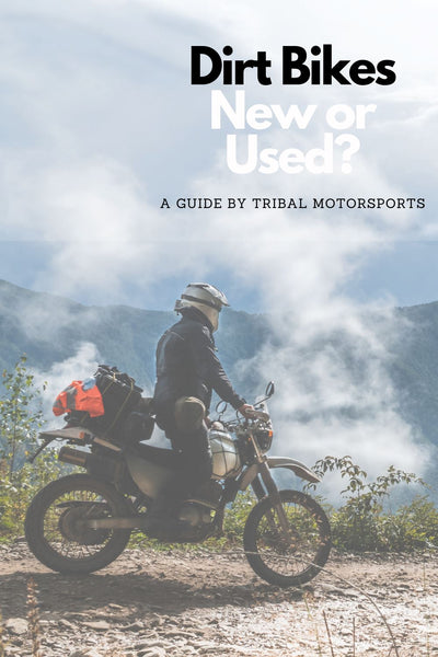 New vs Used Dirt Bikes: Helpful Tips in Buying Your First Dirt Bike